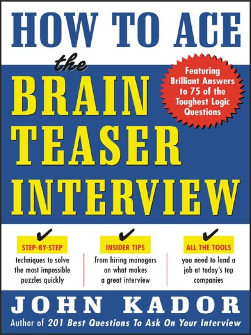 Title details for How to Ace the Brainteaser Interview by John Kador - Wait list